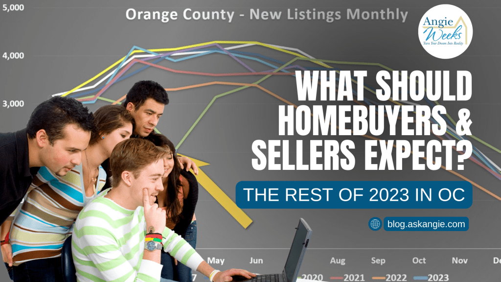The Rest of 2023 in OC – What Should Homebuyers & Sellers&nbsp;Expect?